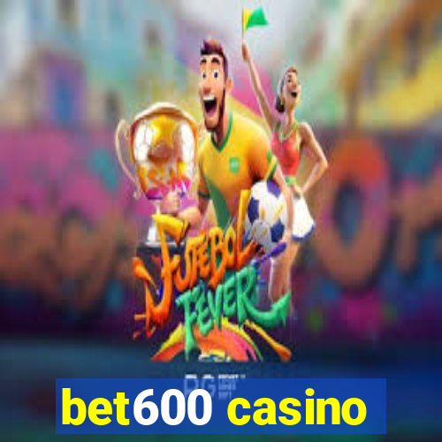 bet600 casino